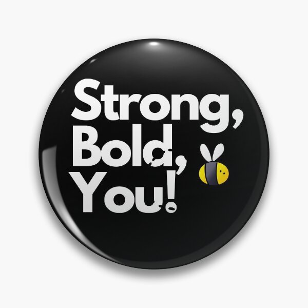 Item preview, Bee Strong, Bee Bold, Bee You! 2 designed and sold by Amon Ferg.