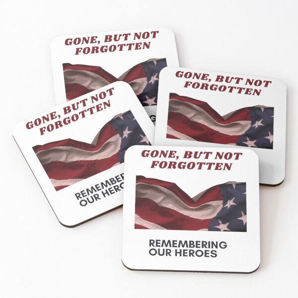 Item preview, Gone, but not forgotten, remembering our heroes designed and sold by Safricdietz.