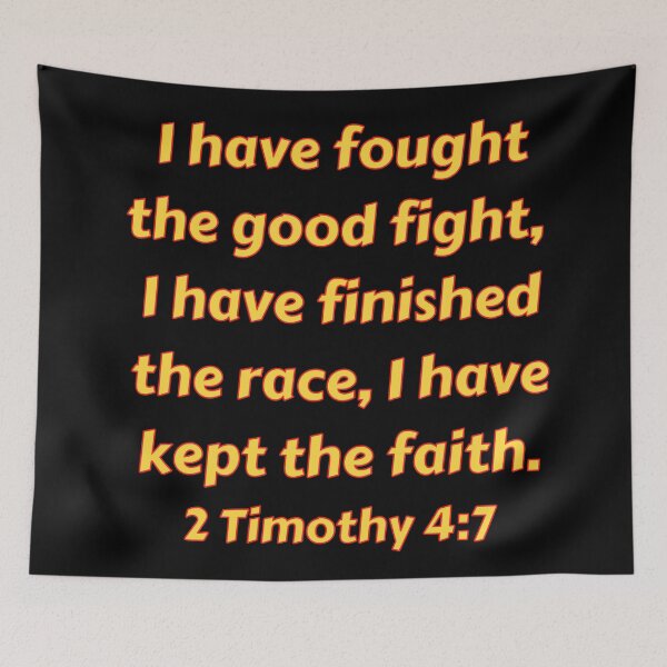 Item preview, Bible Verse 2 Timothy 4:7 designed and sold by Prayingwarrior.