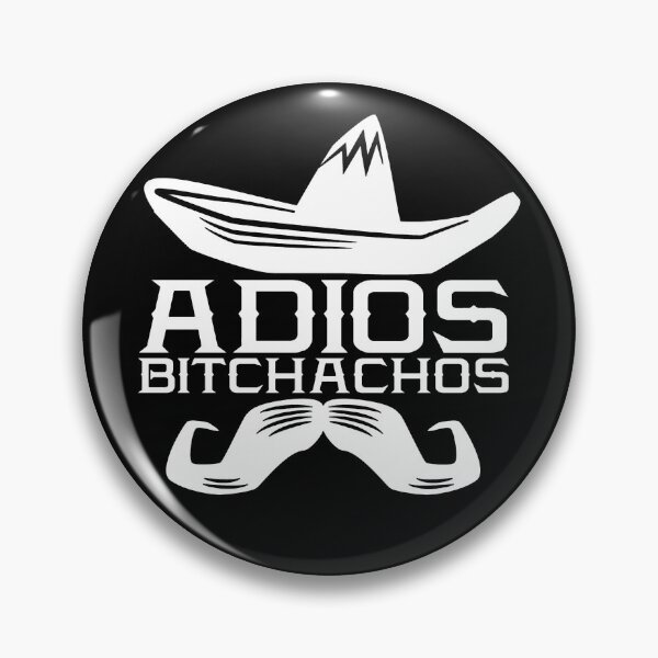 Item preview, Adios Bitchachos Cool Tee Free Design Classic mexican T-Shirt  designed and sold by Harmaen.