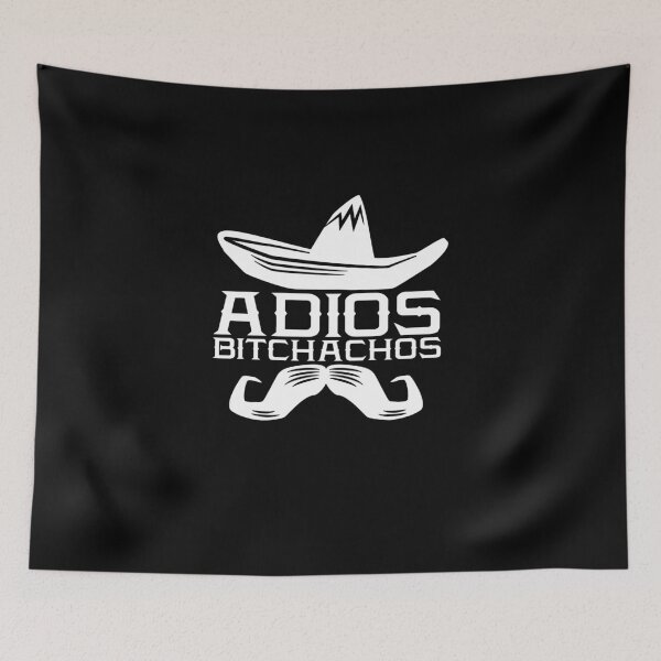 Item preview, Adios Bitchachos Cool Tee Free Design Classic mexican T-Shirt  designed and sold by Harmaen.