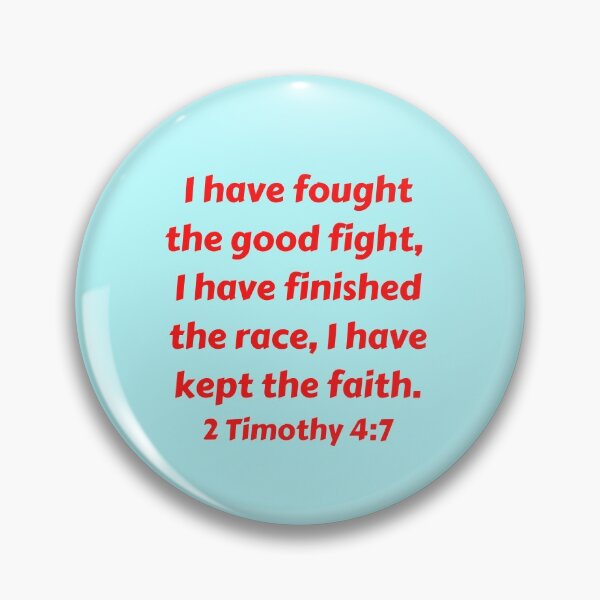 Item preview, Bible Verse 2 Timothy 4:7 designed and sold by Prayingwarrior.