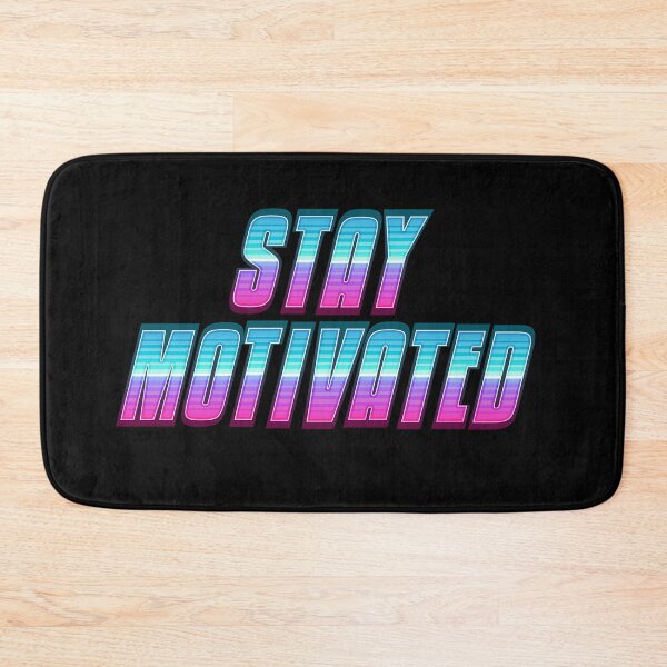 Item preview, STAY MOTIVATED EPIC COLORS designed and sold by Christina Protic.
