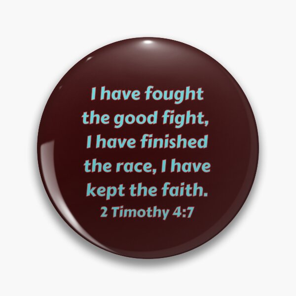 Item preview, Bible Verse 2 Timothy 4:7 designed and sold by Prayingwarrior.
