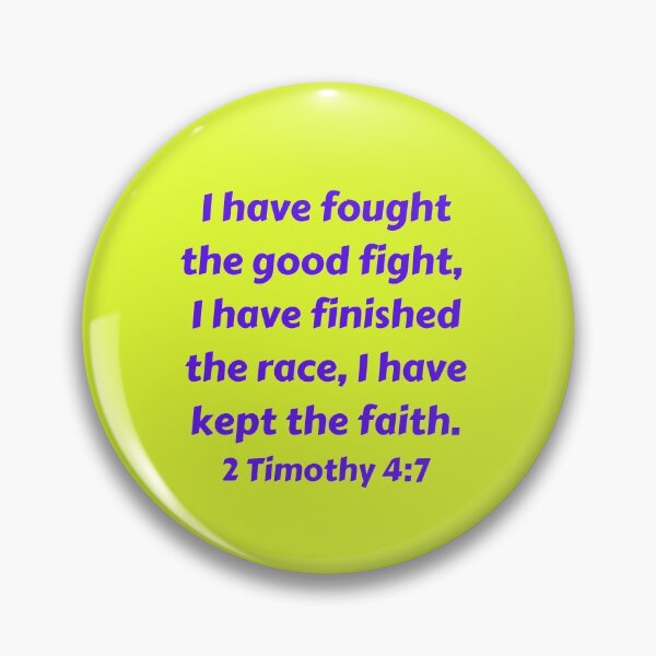 Item preview, Bible Verse 2 Timothy 4:7 designed and sold by Prayingwarrior.