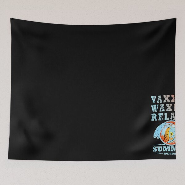 Item preview,  VAXXED WAXED RELAXED designed and sold by chigara.
