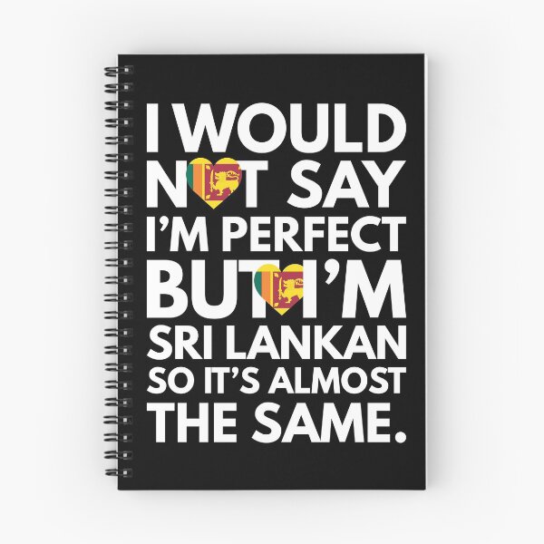 Item preview, I would not say I am Perfect - But I am Sri Lankan from Sri Lanka designed and sold by elhefe.