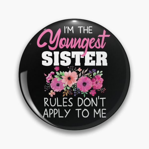 Item preview, Youngest Sister Rules Dont Apply To Me designed and sold by mejeoshop.