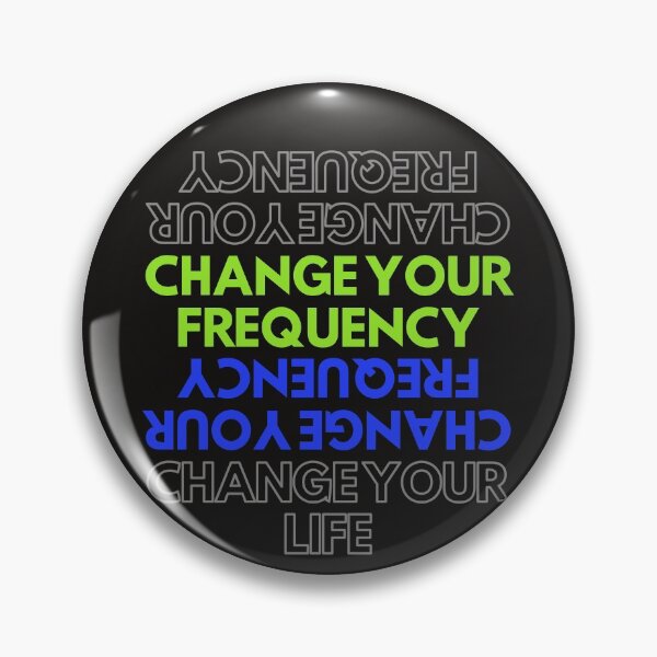 Item preview, change your frequency designed and sold by Monique Alexander.