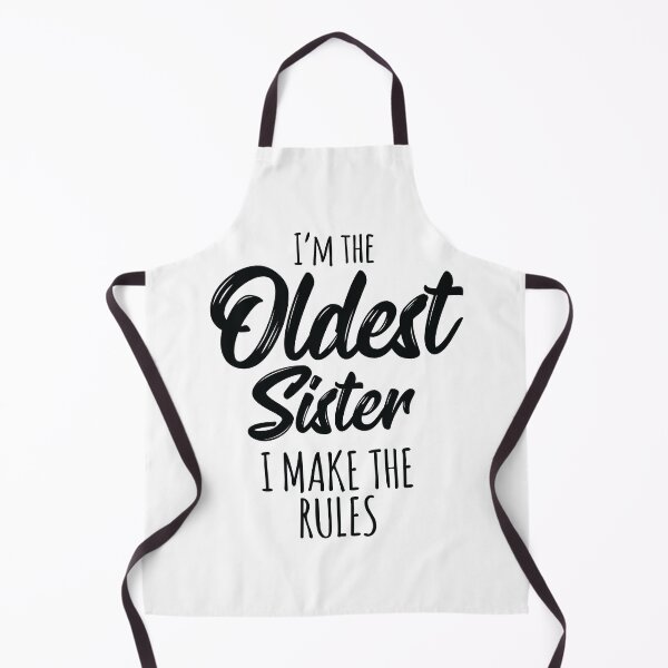 Item preview, Oldest Sister I Make The Rules designed and sold by mejeoshop.