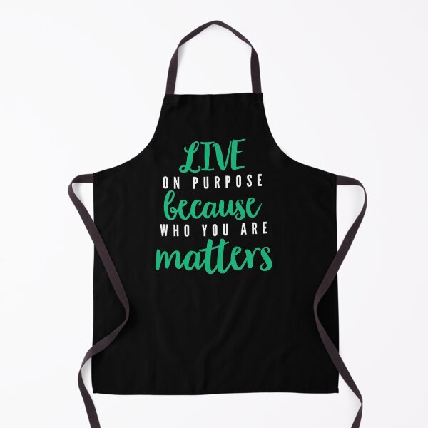 Item preview, Live In Purpose Because Who You Are Matters designed and sold by OnPurposeMarket.