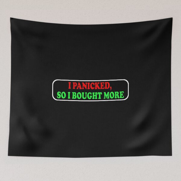 Item preview, I Panicked So I Bought More Essential Sticker designed and sold by SW33TSP0T.