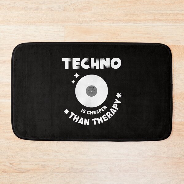 Item preview, Techno is Cheaper Than Therapy designed and sold by DFerraz.