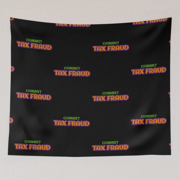 Item preview, Commit tax fraud gen z meme phrase designed and sold by Captain-Jackson.