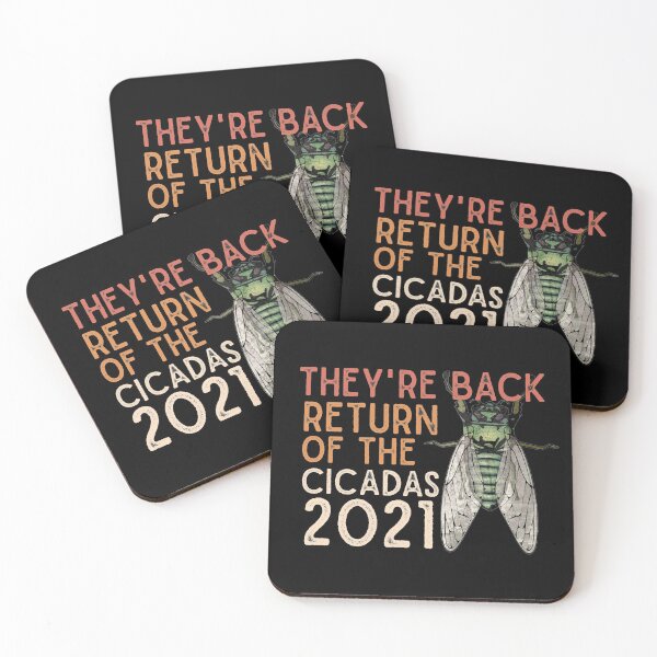 Item preview, Cicada Funny They're Back Return Of The Cicadas 2021 Brood X vintage style humor quote designed and sold by alenaz.