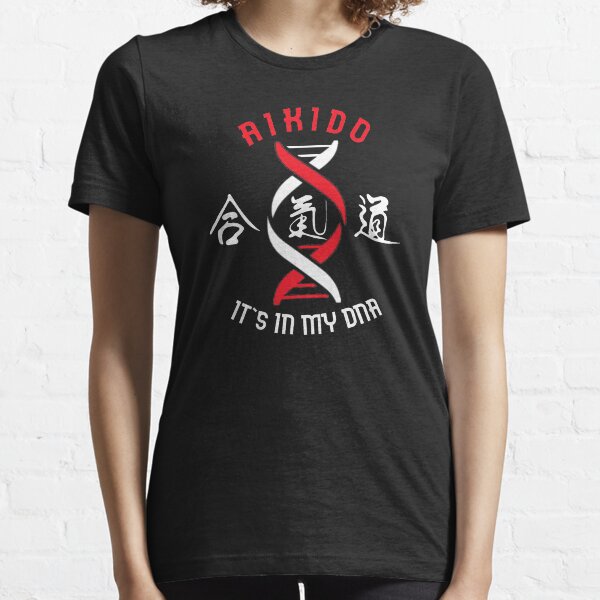 Aikido it"s in my DNA Essential T-Shirt