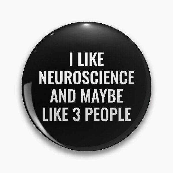 Item preview, I Like Neuroscience and Maybe 3 People designed and sold by manishfzr1995.