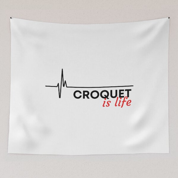 Item preview, Croquet is life designed and sold by TheGreenGoat.