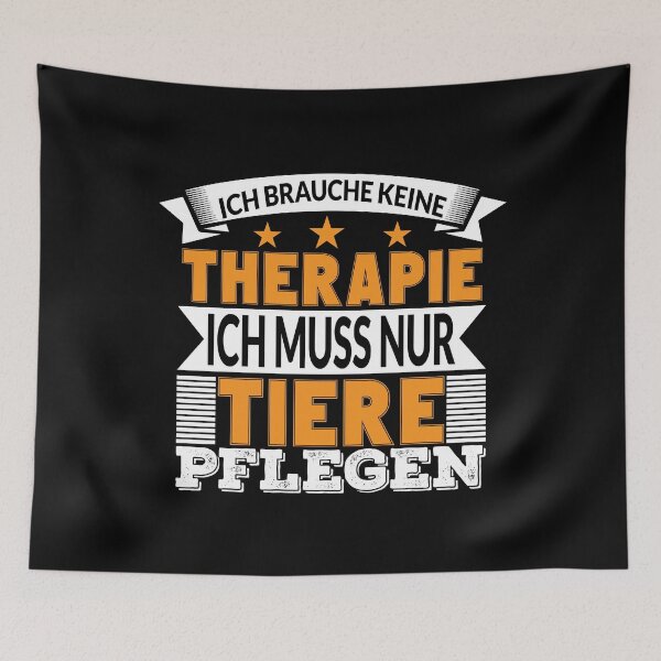 Item preview, ICH BRAUCHE KEINE THERAPIE ICH MUSS TIERE PFLEGEN designed and sold by Spirit-Designs.