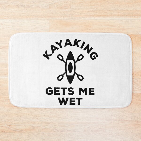 Item preview, Kayaking gets me wet designed and sold by TheGreenGoat.