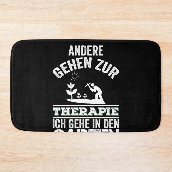 Item preview, ANDERE GEHEN ZUR THERAPIE ICH GEHE IN DEN GARTEN designed and sold by Spirit-Designs.