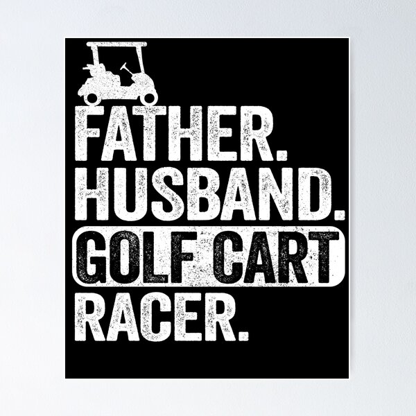 Item preview, Father Husband Golf Cart Racer Father's Day Golf designed and sold by Stronzi.