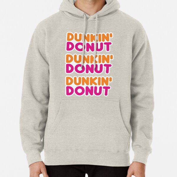 Pullover Hoodies Dunkin Donut Redbubble