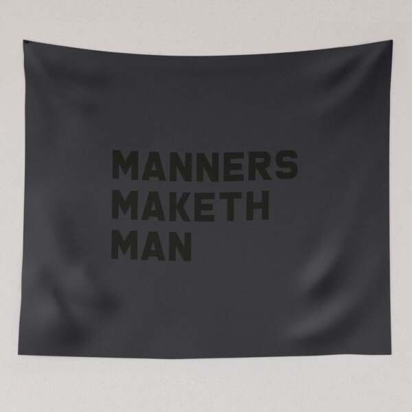 Item preview, Manners maketh man (Dark) designed and sold by cvelasco88.