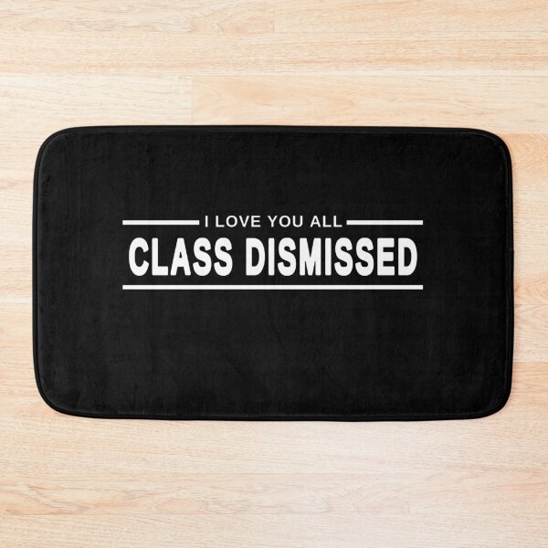 Item preview, I love you all class dismissed designed and sold by DisenyosDeMike.