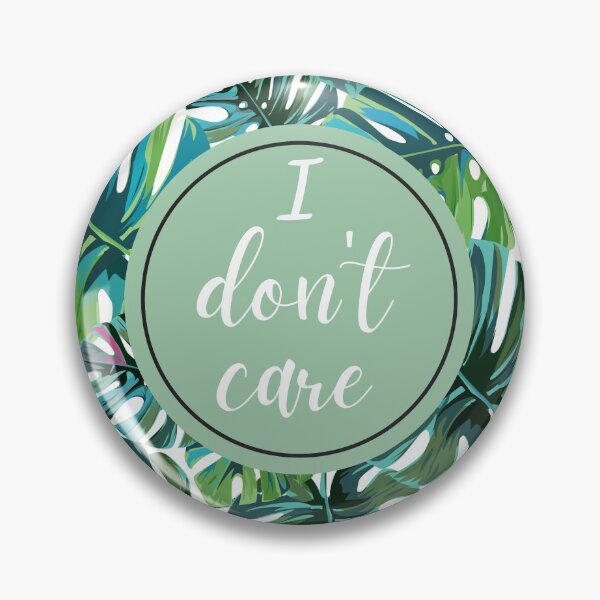 Item preview, I Don't Care designed and sold by Stefany Coria.