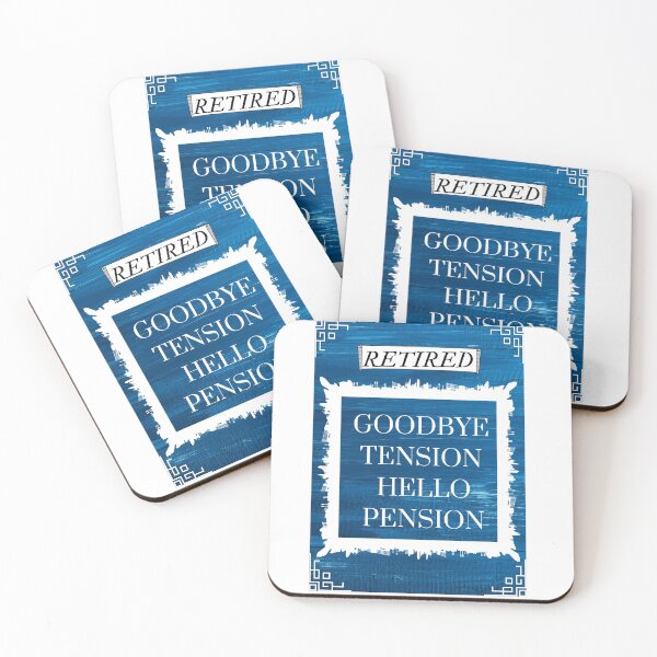 Item preview, Retired Goodbye Tension Hello Pension designed and sold by Preetydesign.