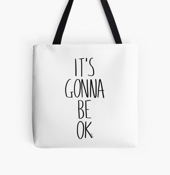 IT'S GONNA BE OK All Over Print Tote Bag