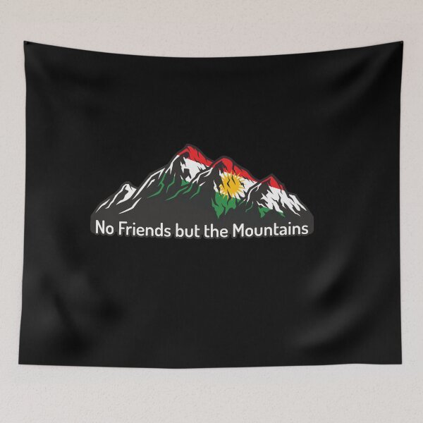 Item preview, No friends but the mountains designed and sold by Kurdish T-shirt.