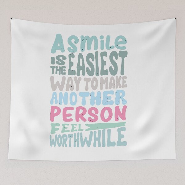 Item preview, A smile is the easiest way to make another person fell worthwhile designed and sold by IM Hunter.
