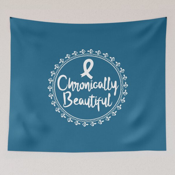 Item preview, Chronically Beautiful - Chronic Illness Awareness  designed and sold by The Chronic's  Chronicles.