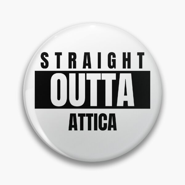 Item preview, STRAIGHT OUTTA ATTICA designed and sold by DomGDesign.