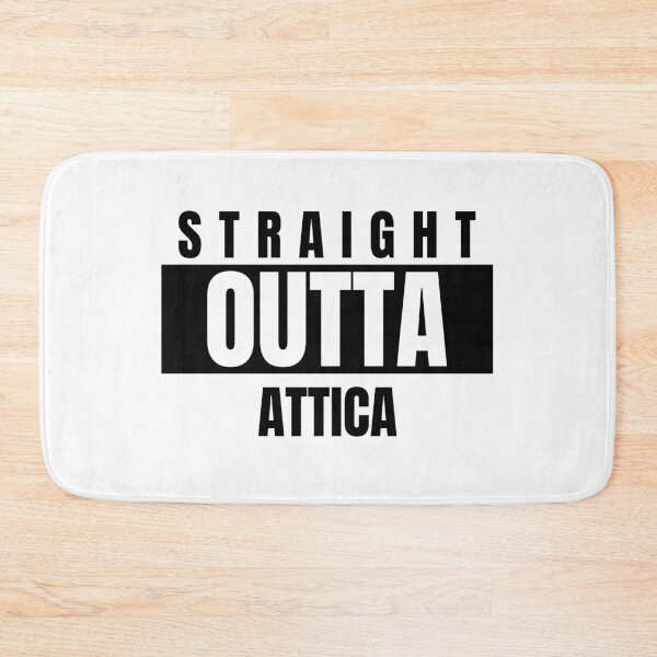 Item preview, STRAIGHT OUTTA ATTICA designed and sold by DomGDesign.