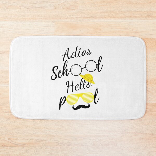 Item preview, Adios School Hello Pool designed and sold by WearYourMood.