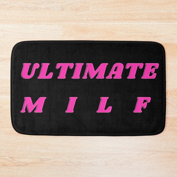 Item preview, Ultimate MILF - Hot Mom designed and sold by CaitU.