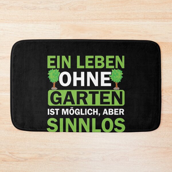 Artikelvorschau, Ein Leben Ohne Garten Ist Möglich entworfen und verkauft von Spirit-Designs.