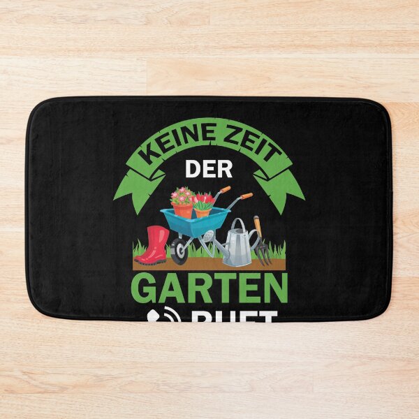 Item preview, KEINE ZEIT DER GARTEN RUFT designed and sold by Spirit-Designs.