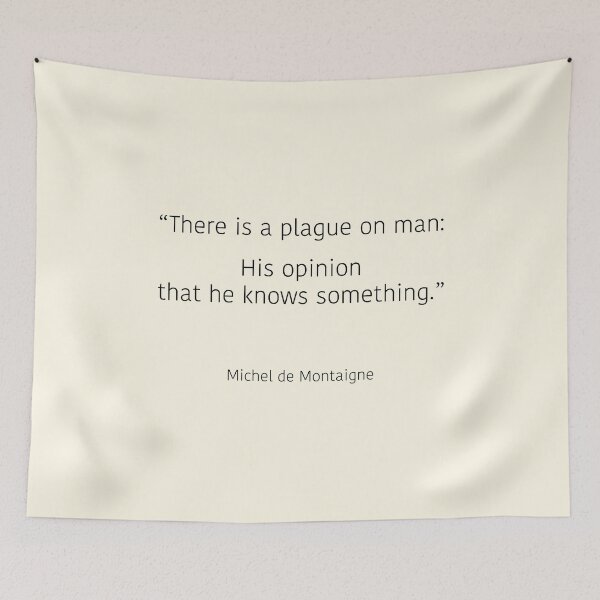 Item preview, Michel de Montaigne: There Is a Plague on Man designed and sold by Bardly-Legal.