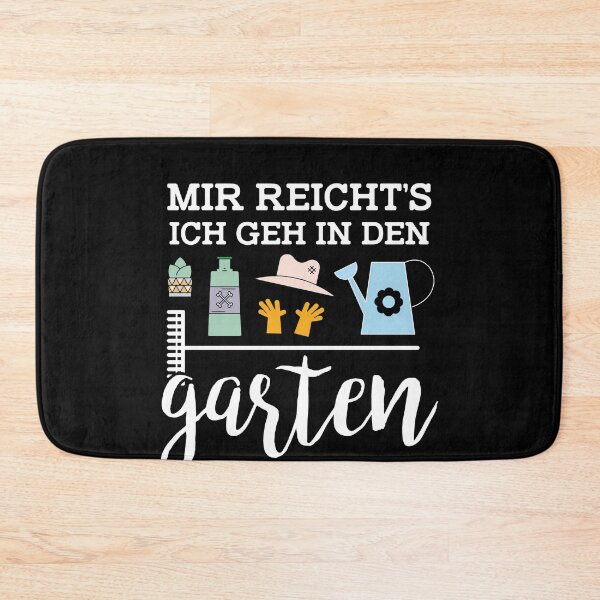 Artikelvorschau, Mir reicht’s ich geh in den Garten entworfen und verkauft von Spirit-Designs.