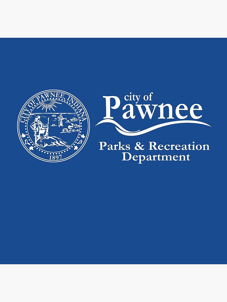 "Pawnee Indiana Parks & Recreation Department" Art Print by WonkyRobot