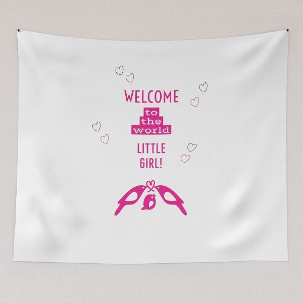 Item preview, Welcome To The World Little Girl designed and sold by Trendytstore.