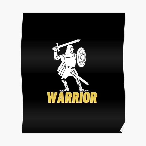 Warrior Quotes Posters Redbubble