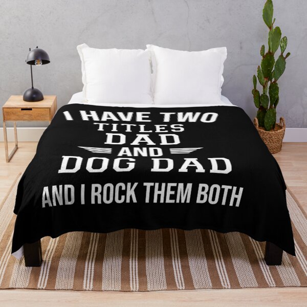Item preview, I Have Two Titles Dad And Dog Dad And I Rock Them Both designed and sold by Raminovitch.