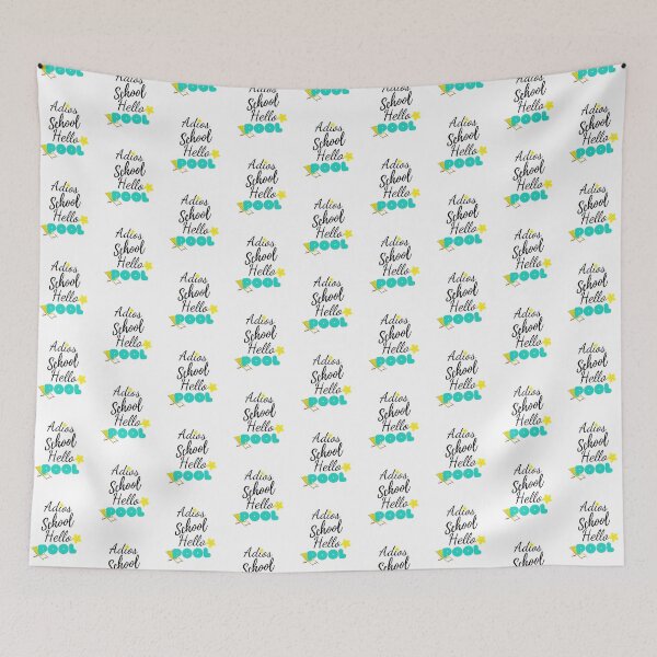 Item preview, Adios School Hello Pool designed and sold by WearYourMood.