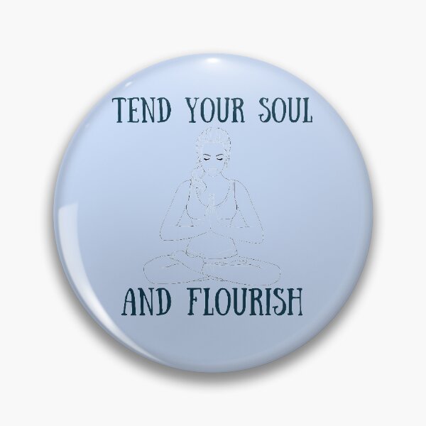 Item preview, Tend your soul and flourish designed and sold by dacdibac.
