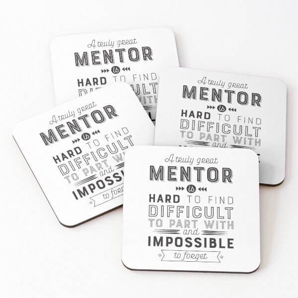 Item preview, Mentor Gift - A truly great mentor is hard to find, difficult to part with, and impossible to forget designed and sold by GraphicBicycle.